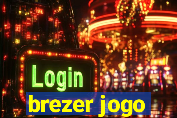 brezer jogo